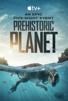 مشاهدة وتحميل مسلسل Prehistoric Planet الموسم الاول الحلقة 2 مترجمة