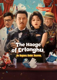 مشاهدة مسلسل The Haoge of Erlonghu No Rogues Under Heaven الحلقة 24 والاخيرة مترجمة