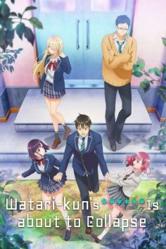 مشاهدة وتحميل انمي Watari-kun no xx ga Houkai Sunzen الحلقة 22 مترجمة