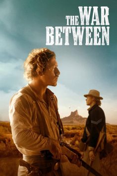 مشاهدة مشاهدة وتحميل فيلم The War Between 2025 مترجم