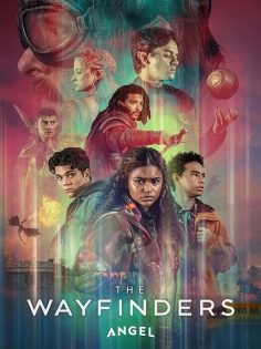 مشاهدة وتحميل مسلسل The Wayfinders الموسم الاول الحلقة 1 مترجمة