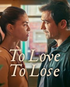 مشاهدة وتحميل مسلسل الحب والفقدان To Love To Lose الحلقة 2 مترجمة