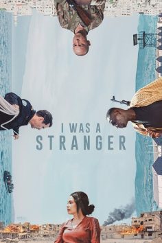 مشاهدة مشاهدة وتحميل فيلم I Was a Stranger 2024 مترجم