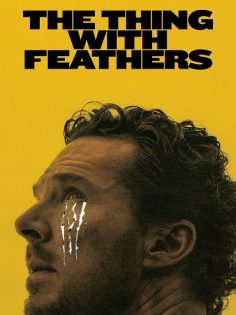 مشاهدة مشاهدة وتحميل فيلم The Thing with Feathers 2025 مترجم
