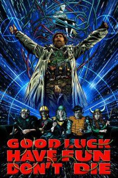 مشاهدة مشاهدة وتحميل فيلم Good Luck Have Fun Don’t Die 2025 مترجم