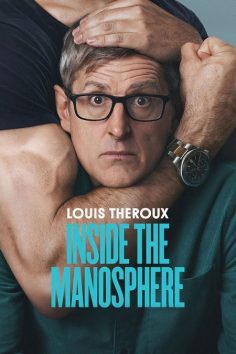 مشاهدة مشاهدة وتحميل فيلم Louis Theroux Inside the Manosphere 2026 مترجم