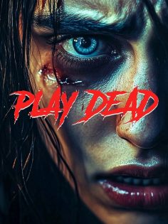 مشاهدة مشاهدة وتحميل فيلم Play Dead 2025 مترجم