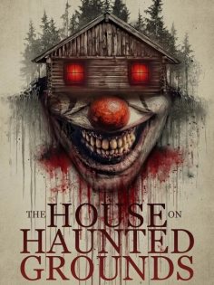 مشاهدة مشاهدة وتحميل فيلم The House on Haunted Grounds 2026 مترجم