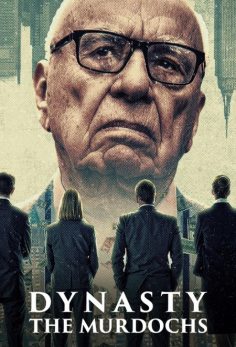 مشاهدة وتحميل مسلسل Dynasty The Murdochs الحلقة 3 مترجمة