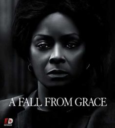 مشاهدة مشاهدة وتحميل فيلم A Fall from Grace 2020 مترجم