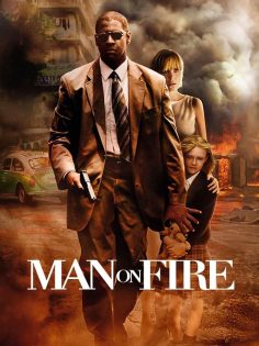 مشاهدة مشاهدة وتحميل فيلم Man on Fire 2004 مترجم